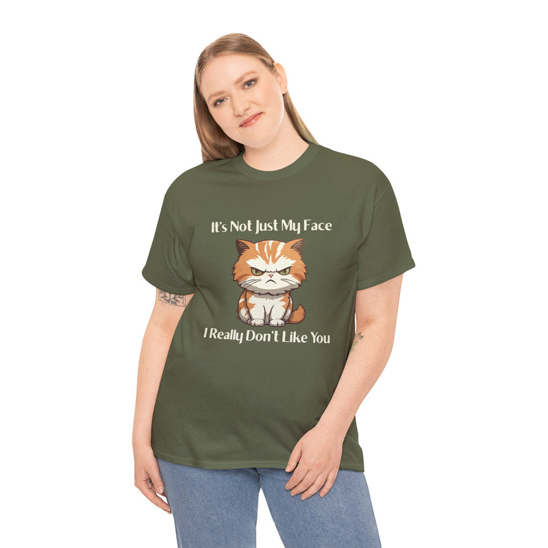 Sassy Cat Tee – "It's Not Just My Face, I Really Don't Like You" Funny Graphic T-Shirt