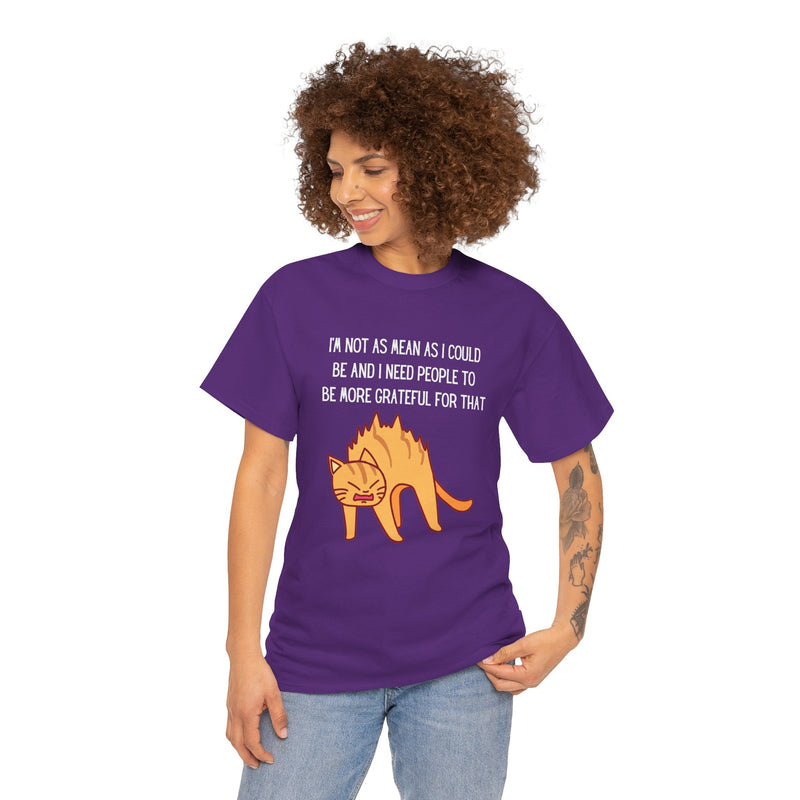 Sassy Cat Attitude T-Shirt — "I’m Not As Mean As I Could Be" Graphic Tee