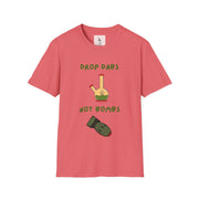 Drop Dabs Not Bombs - Unisex Softstyle T-Shirt