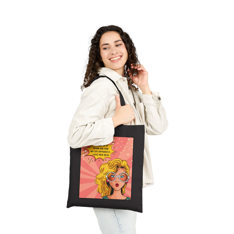 Canvas Tote Bag — Retro Pop Art Style Tote  “I Wanna Be 14 Again and Ruin My Life Differently”