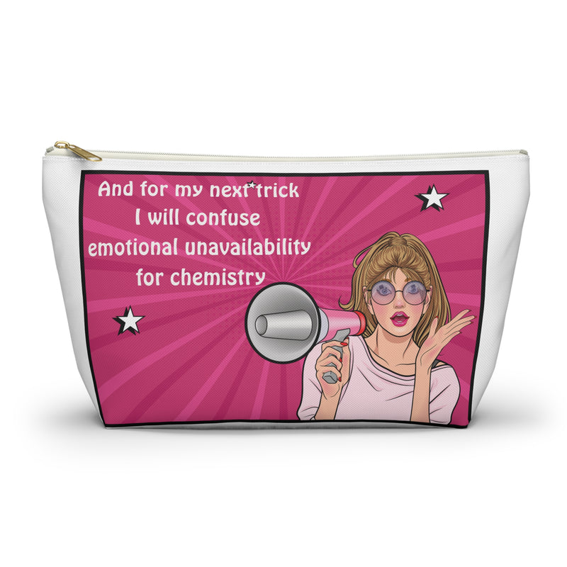 Large Size Accessory Pouch — Pink Pop Art Cosmetic Bag with Quote: “And for my next trick I will confuse emotional unavailability for chemistry”