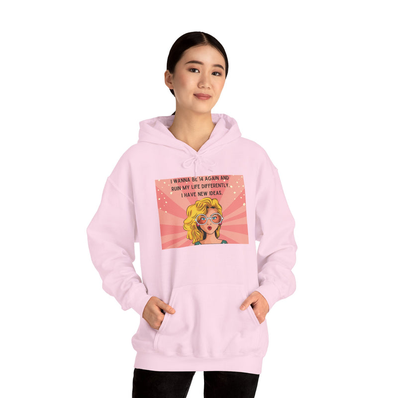 Retro Pop Art Hoodie — "I Wanna Be 14 Again..." Graphic Hooded Sweatshirt