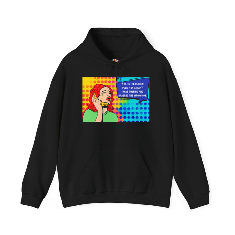 Retro Pop Art Hoodie "What's the Return Policy on a Man?..." Hooded Sweatshirt