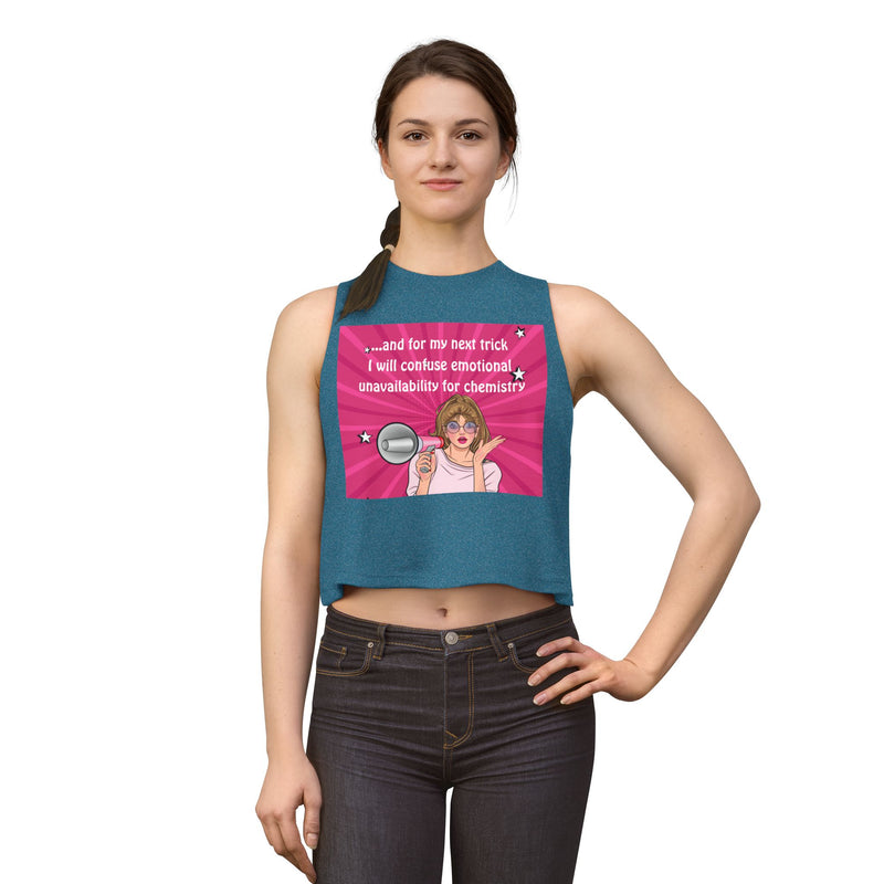 Crop Top — Funny Pink Pop Art "...and for My Next Trick I Will Confuse Emotional Unavailability for Chemistry" Pop Art Graphic Festival Tank