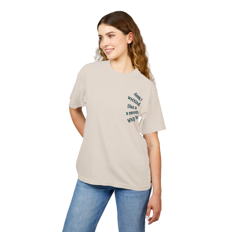 Wonderland Lane Seven Garment Dyed Urban Heavy Graphic Tee – “Why is a Raven Like a Writing Desk"