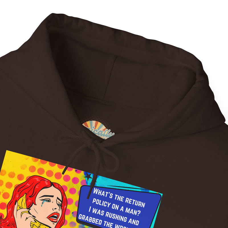 Retro Pop Art Hoodie "What's the Return Policy on a Man?..." Hooded Sweatshirt