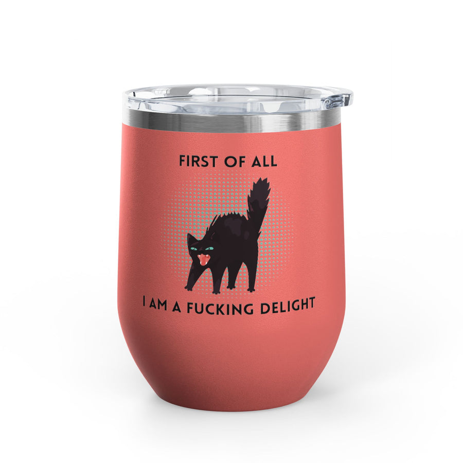 Fucking Delight Sassy Cat Wine Tumbler - Stainless Steel 12oz