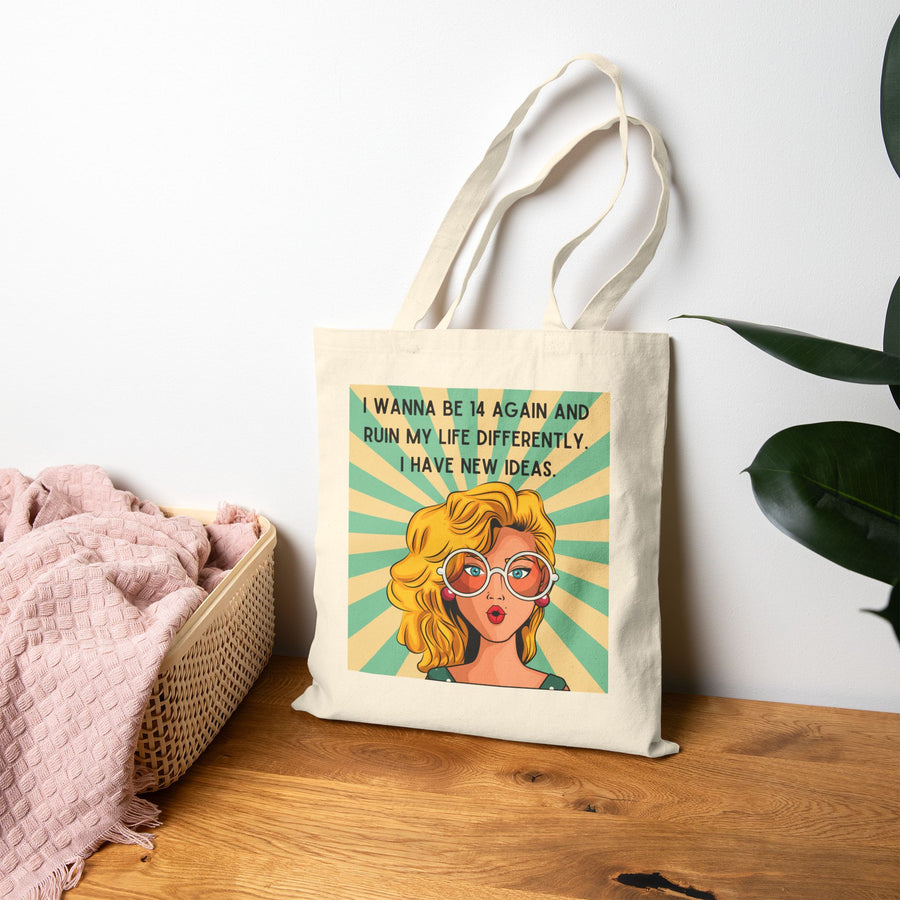Canvas Tote Bag — Retro Pop Art Blonde with Quote “I Wanna Be 14 Again and Ruin My Life Differently”