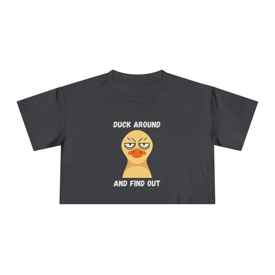 "Duck Around and Find Out" Crop Tee — Graphic T-shirt Top