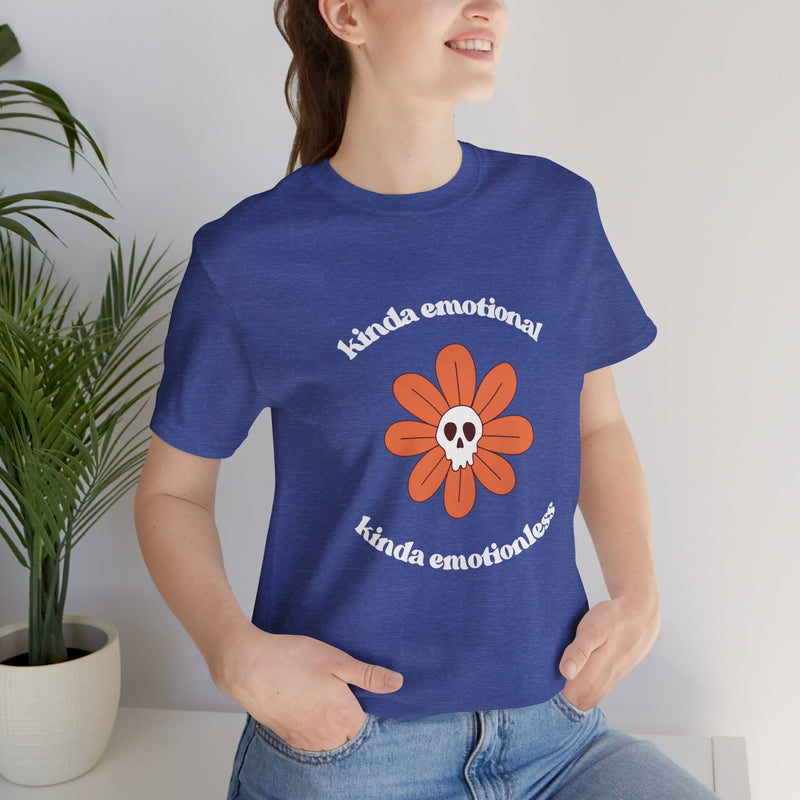 Graphic Tee - Kinda Emotionless Kinda Emotional Floral Skull Mental Health Awareness T-Shirt