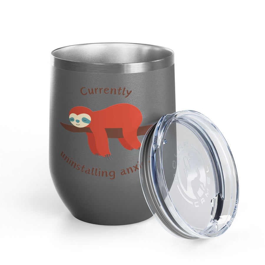 "Currently Uninstalling Anxiety" Sloth Wine Tumbler - Stainless Steel 12oz