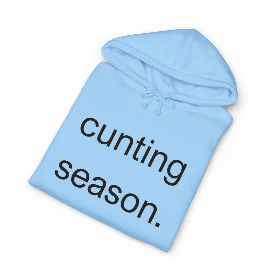 Statement Hoodie "Cunting Season" Hooded Sweatshirt