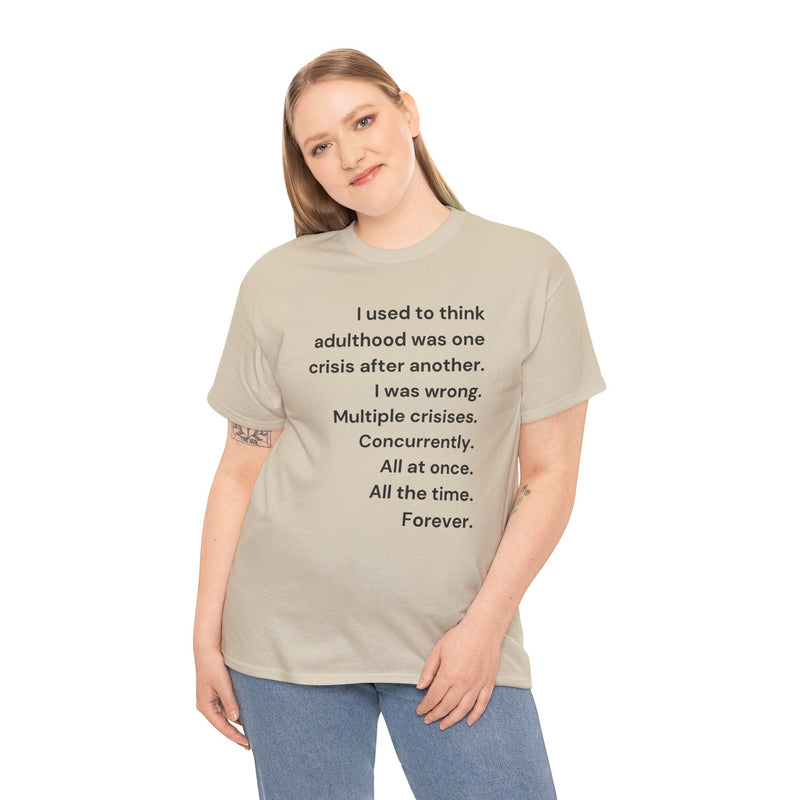 Minimalist Text Tee — 'Adulthood' Graphic T-Shirt