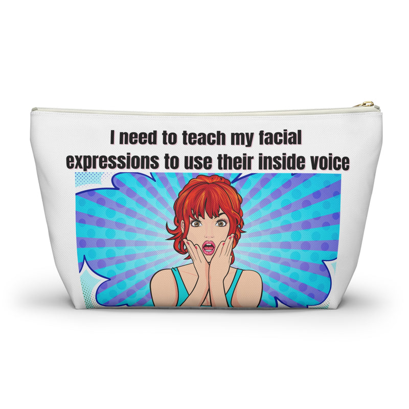 Large Size Travel Cosmetic Pouch — "I need to teach my facial expressions to use their inside voice" Retro Pop Art Makeup Bag