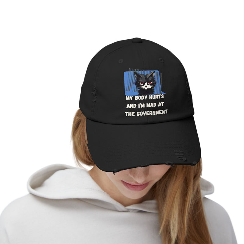 Distressed Cap — Sassy Cat “My Body Hurts and I’m Mad at the Government” Unisex Baseball Hat