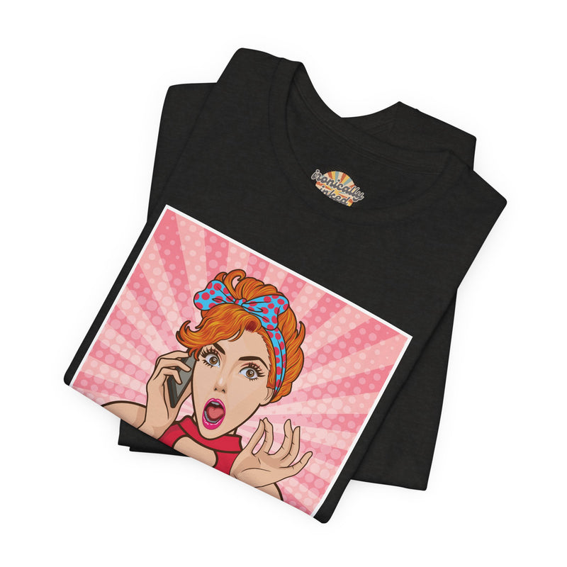 Retro Graphic Tee — “I Understand Being A Responsible Adult… That Seems A Little Excessive” Pop Art T-Shirt