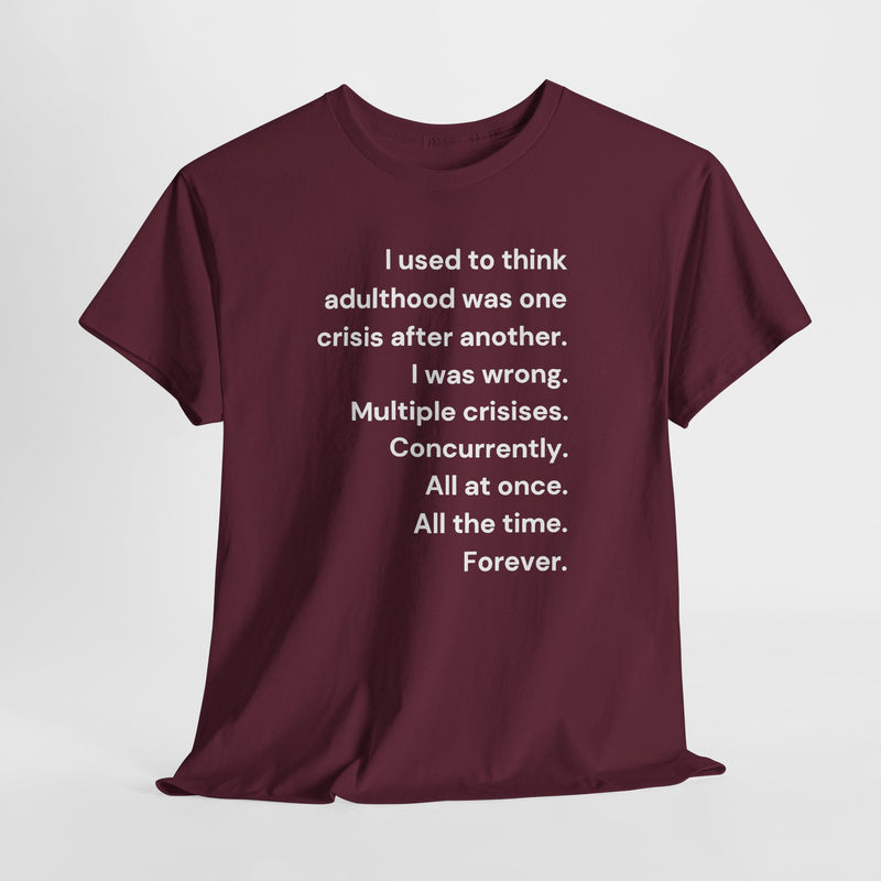 Minimalist Text Tee — 'Adulthood' Graphic T-Shirt