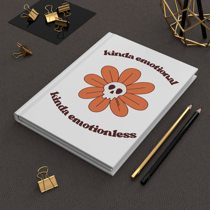 'kinda emotional kinda emotionless' Hardcover Journal Matte (Lined)