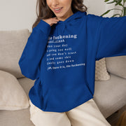 Graphic Hoodie — Minimalist 'the fuckening' Definition Hooded Sweatshirt