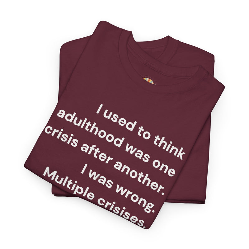 Minimalist Text Tee — 'Adulthood' Graphic T-Shirt