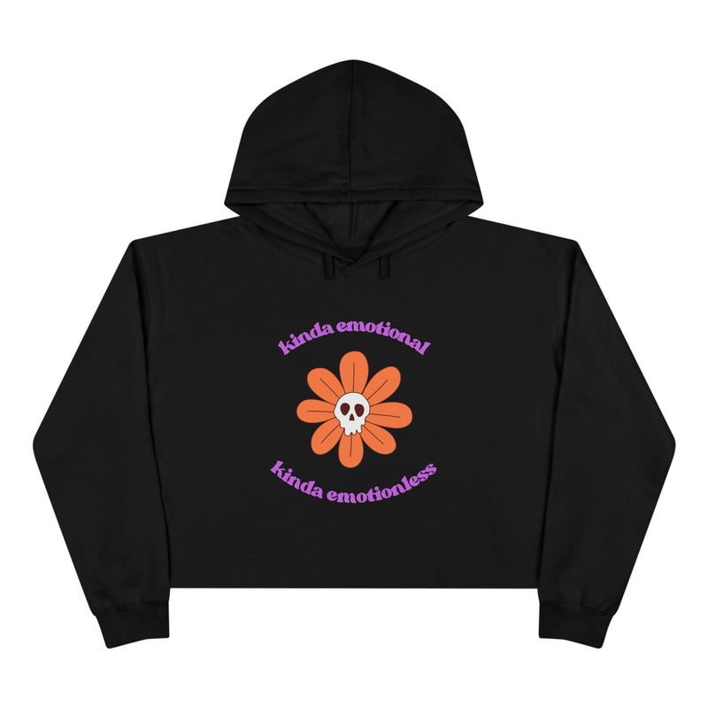 Crop Hoodie - "Kinda Emotional Kinda Emotionless" Flower Skull Hooded Sweatshirt