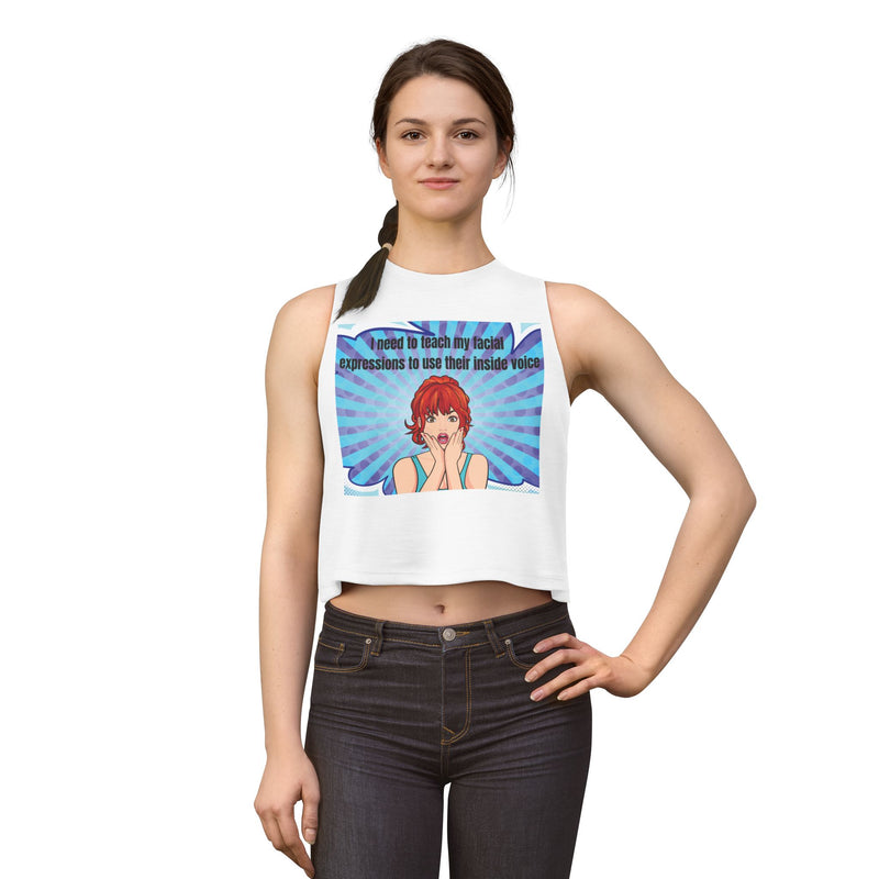 Pop Art Crop Top – "I Need to Teach My Facial Expressions to Use Their Inside Voice" Tank