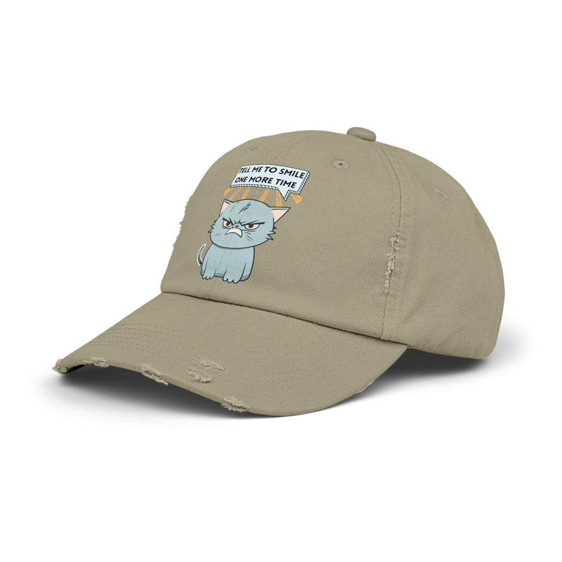 Sassy Cat Distressed Cap — "Tell Me To Smile One More Time" Unisex Baseball Hat