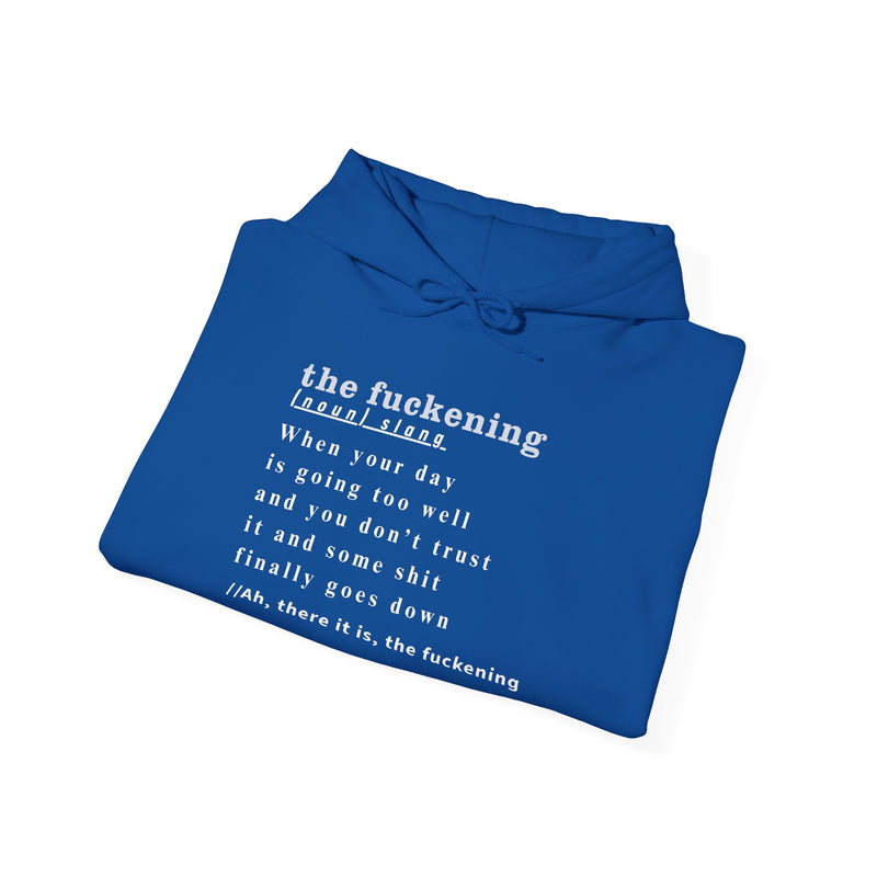 Graphic Hoodie — Minimalist 'the fuckening' Definition Hooded Sweatshirt