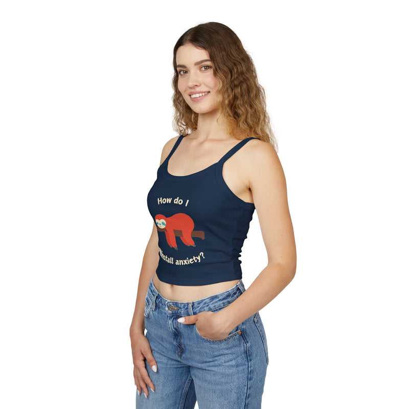 Women’s Tank Top — Exhausted Sloth “How do I uninstall anxiety?” Graphic Crop Tank