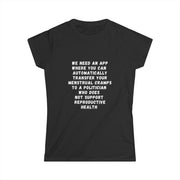 Transfer Menstrual Cramps - Women's Softstyle Tee