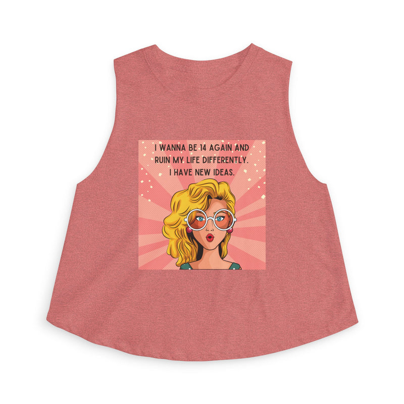 Crop Top — Retro Pop Art Graphic Tee "I Wanna Be 14 Again and Ruin My Life Differently" Tank
