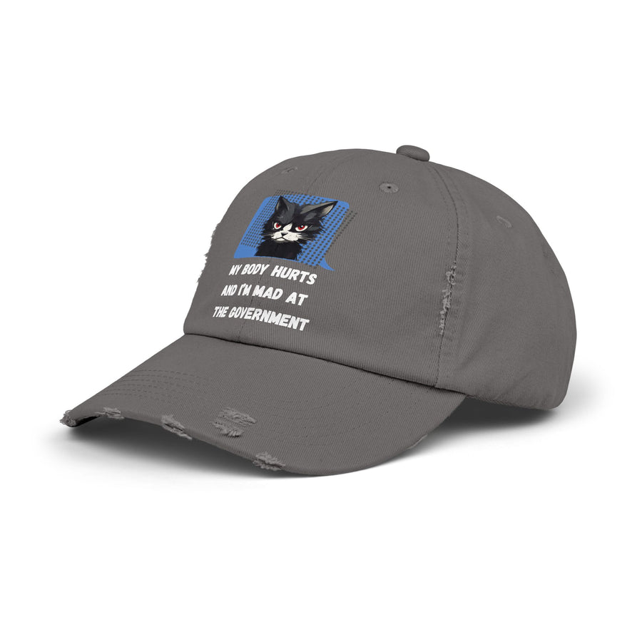 Distressed Cap — Sassy Cat “My Body Hurts and I’m Mad at the Government” Baseball Hat