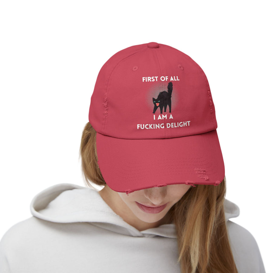 Distressed Baseball Cap — "First Of All I Am A Fucking Delight" Sassy Cat Hat