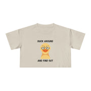 "Duck Around and Find Out" Crop Tee — Graphic T-shirt Top