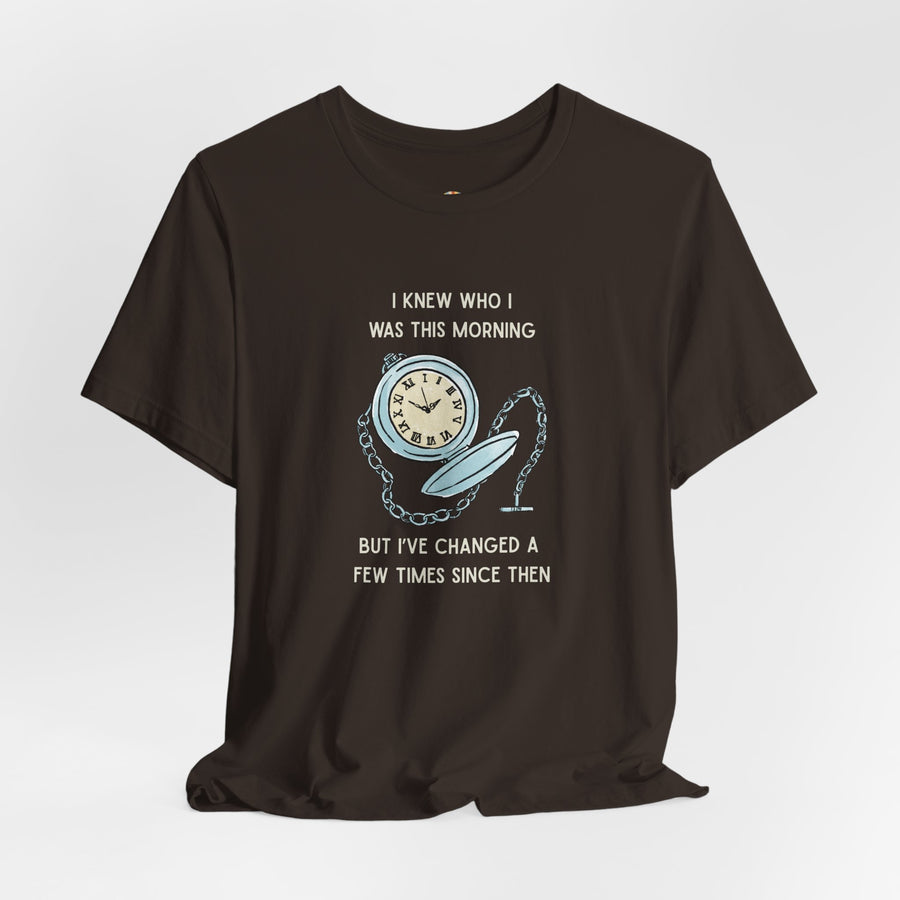 Graphic T‑Shirt — 'I Knew Who I Was This Morning'  Wonderland Quote Tee