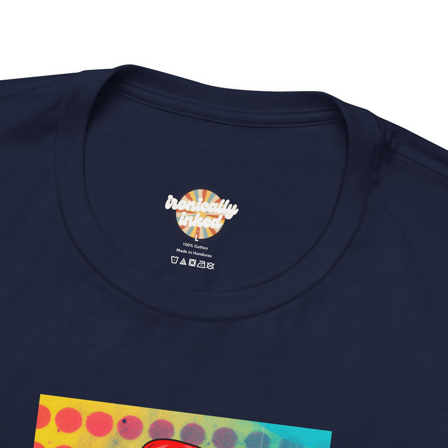 Pop Art Tee — "What's the Return Policy on a Man? I Was Rushing and Grabbed the Wrong One" T-Shirt