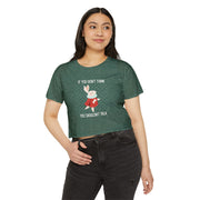 Women's Crop Top T-shirt— 'If You Don't Think You Shouldn't Talk' Wonderland Festival Tee