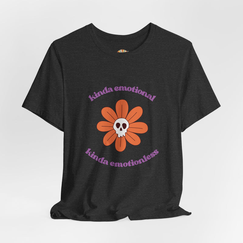 Graphic Tee - Kinda Emotionless Kinda Emotional Floral Skull Mental Health Awareness T-Shirt