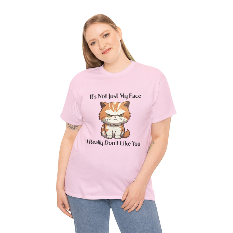 Sassy Cat Tee – "It's Not Just My Face, I Really Don't Like You" Funny Graphic T-Shirt