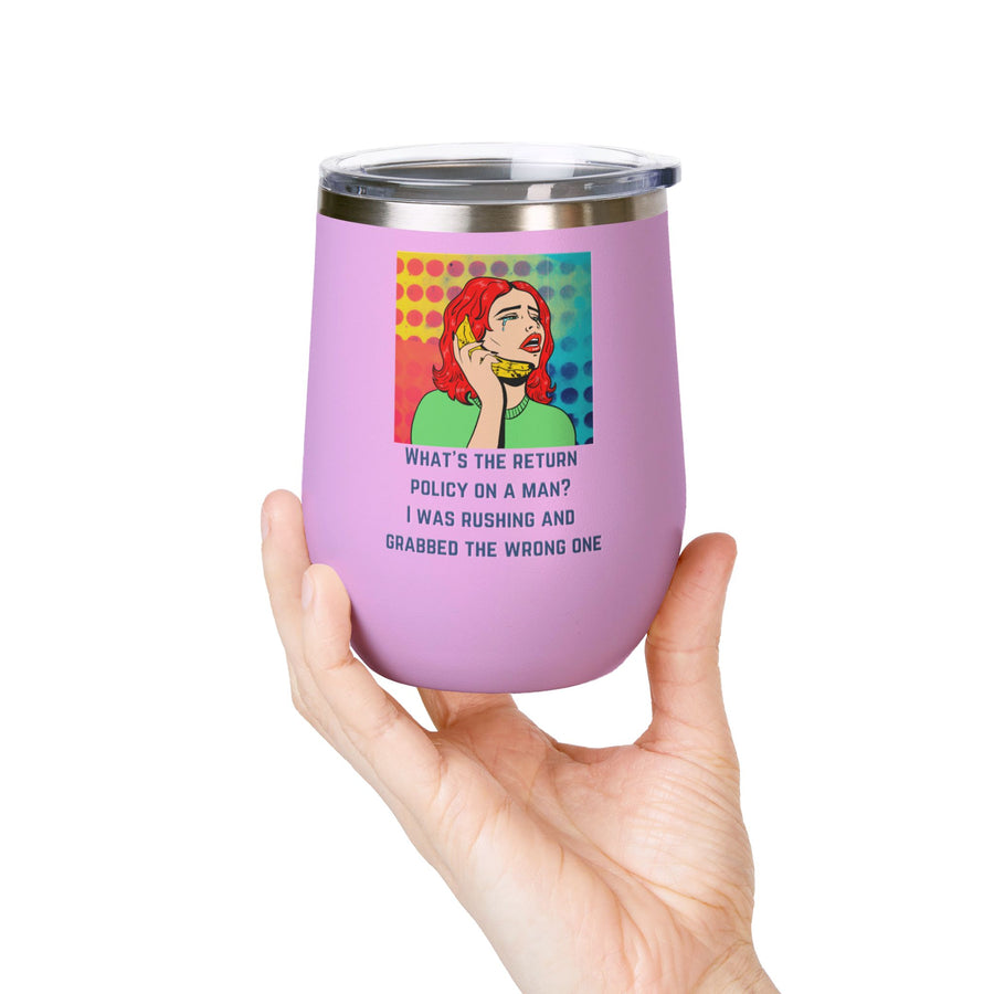 Return Policy on a Man Pop Art Wine Tumbler - Stainless Steel 12oz