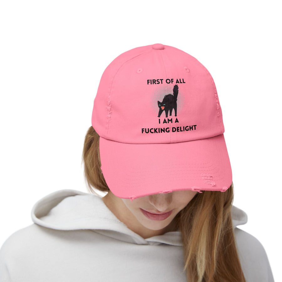 Distressed Baseball Cap — "First Of All I Am A Fucking Delight" Sassy Cat Hat