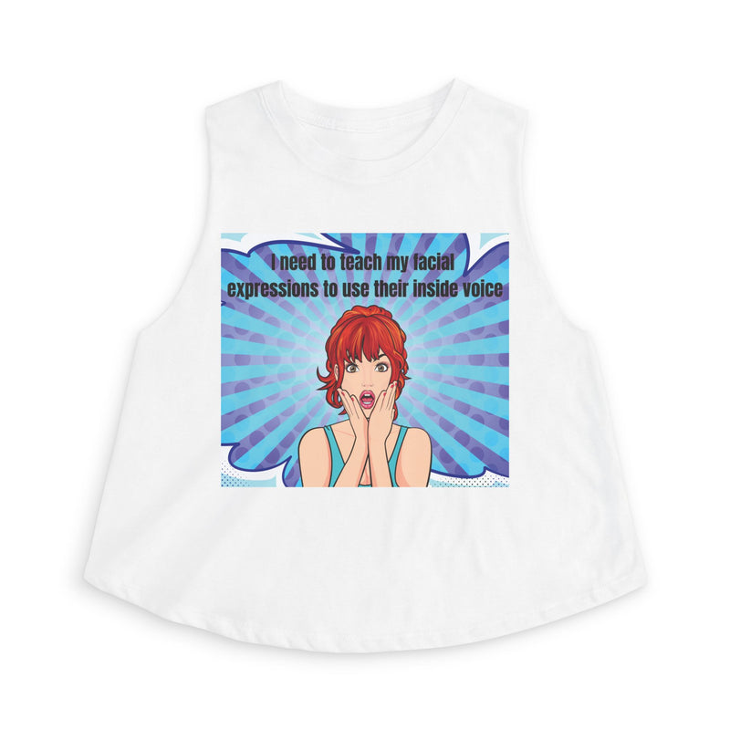Pop Art Crop Top – "I Need to Teach My Facial Expressions to Use Their Inside Voice" Tank