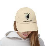 Distressed Baseball Cap — "First Of All I Am A Fucking Delight" Sassy Cat Hat