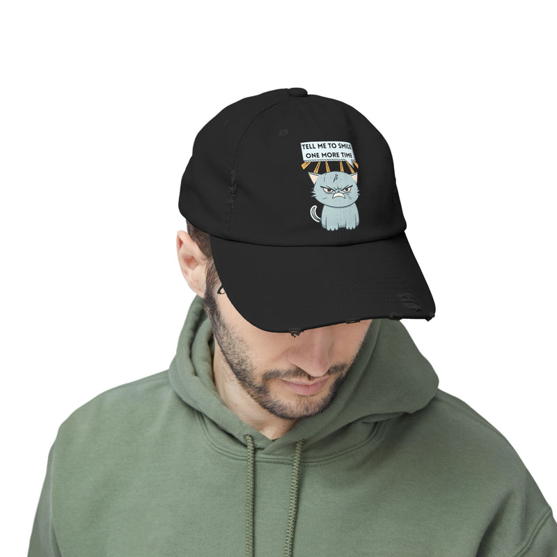 Sassy Cat Distressed Cap — "Tell Me To Smile One More Time" Unisex Baseball Hat