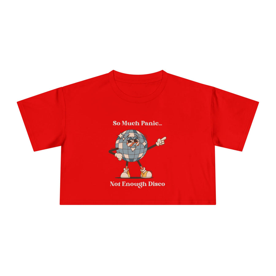 Disco Globe Ball Crop Tee — "So Much Panic... Not Enough Disco" Graphic T-shirt Top