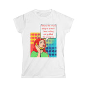 Return Policy on a Man - Women's Softstyle Tee