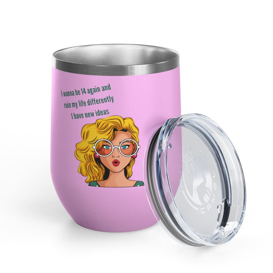 Pop Art Wine Tumbler - 14 Again Stainless Steel 12oz