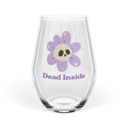 Stemless Wine Glass – Dead Inside