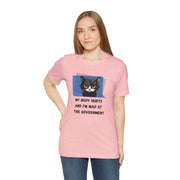Sassy Cat Tee – “My Body Hurts and I’m Mad at the Government” Graphic T-Shirt