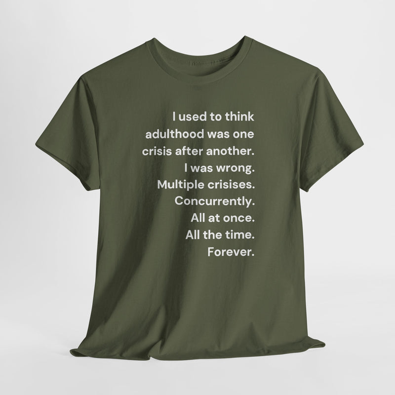 Minimalist Text Tee — 'Adulthood' Graphic T-Shirt